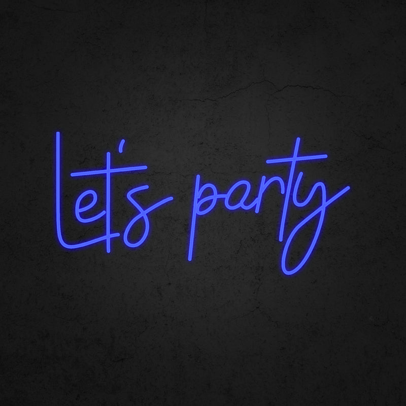 Let's Party Neon Sign | Neonoutlets.